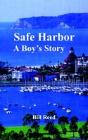Safe Harbor: A Boy'S Story - Preview