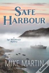 Safe Harbour: Sgt. Windflower Mystery Se