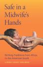 Safe In A Midwife'S Hands - Preview
