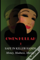 Safe In Killer Hands