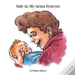 Capa do artigo Safe In My Arms Forever