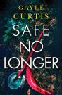 Safe No Longer - Preview