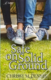 Safe On Solid Ground