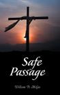 Safe Passage - Preview
