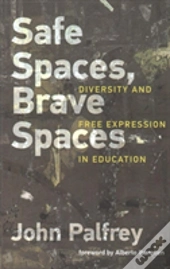 Safe Spaces, Brave Spaces