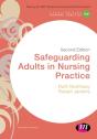 Safeguarding Adults In Nursing Practice - Preview