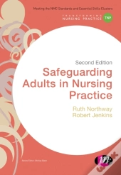 Safeguarding Adults In Nursing Practice