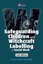 Safeguarding Children And Witchcraft Labelling In Social Work - Preview