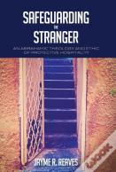 Safeguarding The Stranger