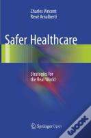 Safer Healthcare