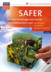 Safer ; Sociétés D'Aménagement Foncier Et D'Établissement Rural (3e Édition)