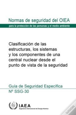 Capa do artigo Safety Classification Of Structures, Systems And Components In Nuclear Power Plants, Spanish Edition