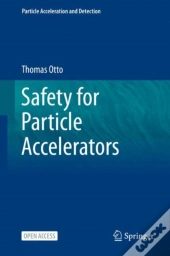 Safety For Particle Accelerators