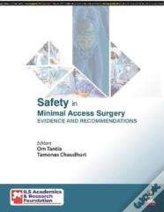 Safety In Minimal Access Surgery