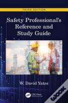 Safety Professional'S Reference And Study Guide, Third Edition