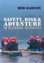 Safety, Risk And Adventure In Outdoor Activities - Preview