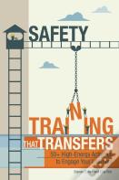 Safety Training That Transfers