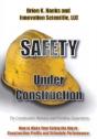 Safety Under Construction - Preview