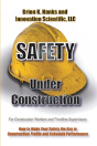 Safety Under Construction - Preview