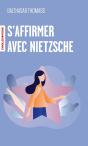 S'Affirmer Avec Nietzsche - Preview