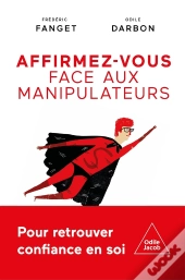 S'Affirmer Face A La Manipulation