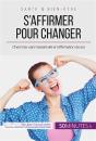 S'Affirmer Pour Changer - Cheminer Vers L'Assertivite Et L'Affirmation De Soi - Preview