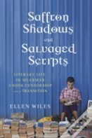 Saffron Shadows And Salvaged Scripts