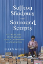 Saffron Shadows And Salvaged Scripts - Preview