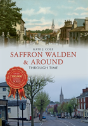 Saffron Walden & Around Through Time - Preview