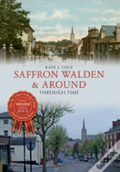 Capa do artigo Saffron Walden & Around Through Time