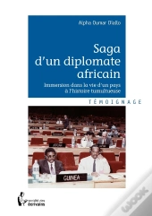 Saga D'Un Diplomate Africain