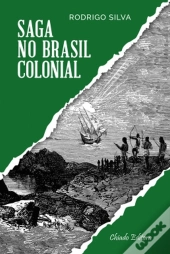 Saga no Brasil Colonial