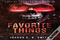 Saga Of The Dead Men Walking - Favorite Things