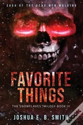 Saga Of The Dead Men Walking - Favorite Things