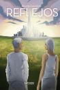 Saga Reflejos - Preview