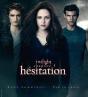 Saga Twilight - T.3 - Hesitation (Version Tie In) - Preview