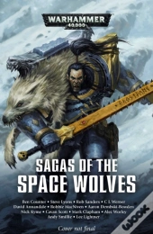 Sagas Of The Space Wolves: The Omnibus