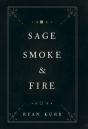 Sage, Smoke & Fire - Preview
