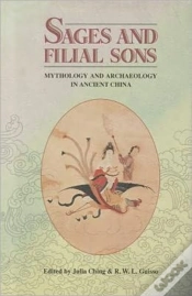 Capa do artigo Sages And Filial Sons: Mythology & Archaeology In Ancient China