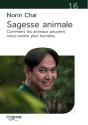 Sagesse Animale ; Comment Les Animaux Peuvent Nous Rendre Plus Humains - Preview