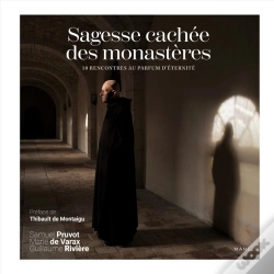 Capa do artigo Sagesse Cachée Des Monastères : 10 Rencontres Au Parfum D'Éternité
