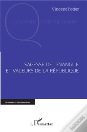 Sagesse De L'Évangile Et Valeurs De La République