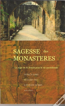 Capa do artigo Sagesse Des Monastères ; La Règle De Saint Benoît Pour La Vie De Tous Les Jours