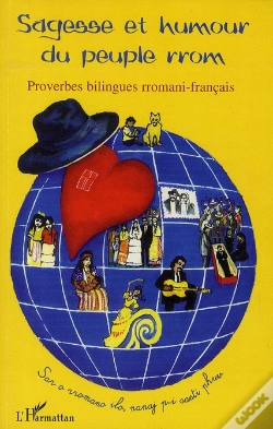 Capa do artigo Sagesse Et Humour Du Peuple Rrom ; Proverbes Bilingues Rromani-Français