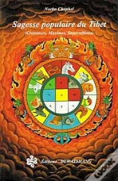 Sagesse Populaire Du Tibet ; Croyances Maximes Et Superstitions