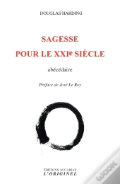 Sagesse Pour Le Xxie Siècle ; Abécédaire