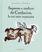 Sagesses Et Malices De Confucius, Le Roi Sans Royaume - Preview