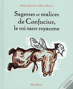 Capa do artigo Sagesses Et Malices De Confucius, Le Roi Sans Royaume