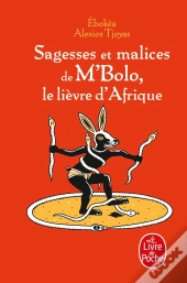 Sagesses Et Malices De M'Bolo, Le Lievre D'Afrique