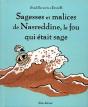Sagesses Et Malices De Nasreddine, Le Fou Qui Était Sage Tome 1 - Preview